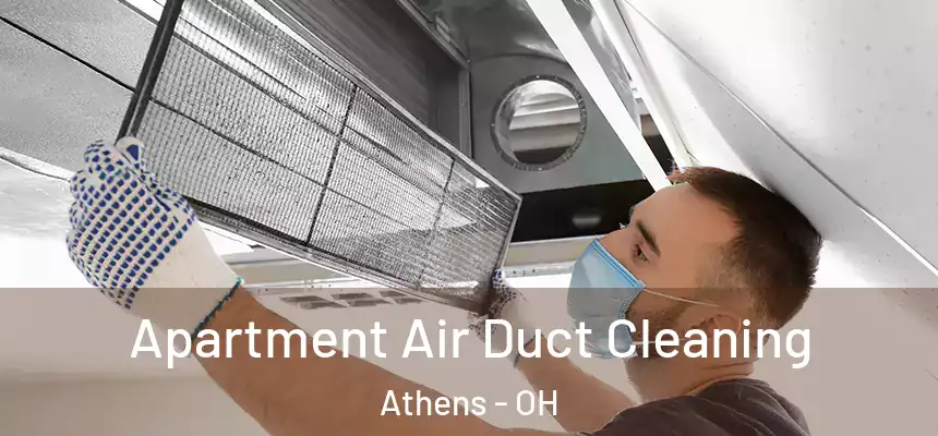 Apartment Air Duct Cleaning Athens - OH