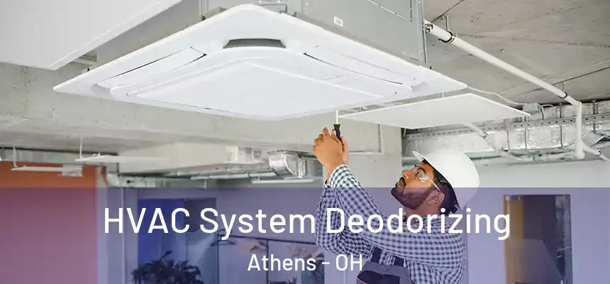  HVAC System Deodorizing Athens - OH