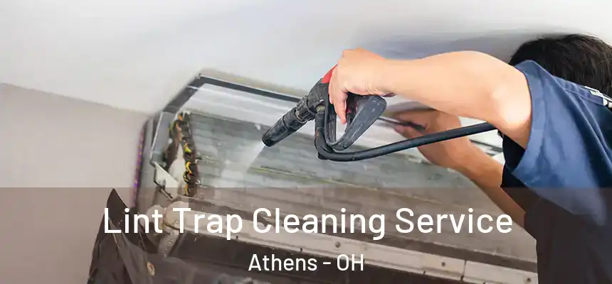 Lint Trap Cleaning Service Athens - OH